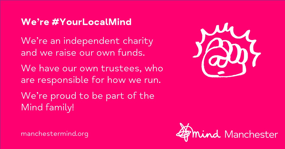 we're #yourlocalmind we're an independent charity and we raise our own funds. we have our own trustees, who are responsible for how we run. we're proud to be part of the mind family. 