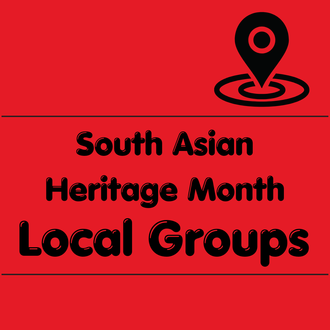 Red background with South Asian Heritage Month Local Groups written in the middle and the location icon in the top right.