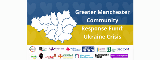 Greater Manchester Community Response Fund: Ukraine Crisis