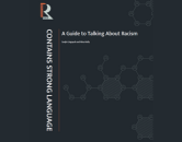 Contains Strong Language: A guide to talking about racism
